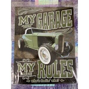 My Garage Our Rules Wife's Funny Hot Rod Who's Fooling 12.5x16 Tin Sign Man Cave